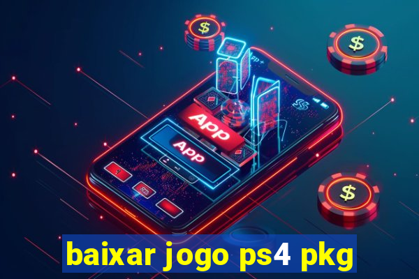 baixar jogo ps4 pkg